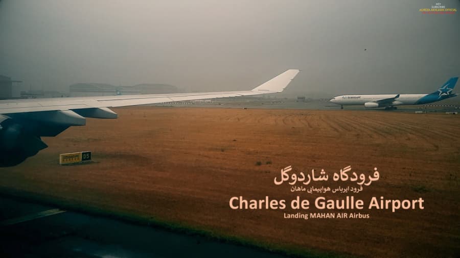 فرود ایرباس 340 هواپیمایی ماهان، فرودگاه شاردوگل پاریس || Paris Airport